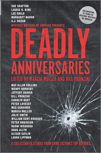 Bill Pronzini, Marcia Muller: Deadly Anniversaries (2020, Hanover Square Press)