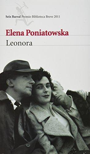 Elena Poniatowska: Leonora (Spanish language, 2011)