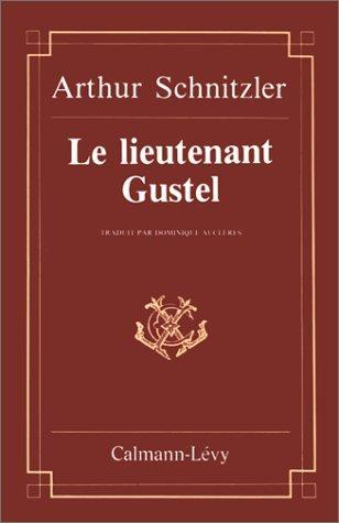 Arthur Schnitzler: Le Lieutenant Gustel (French language, 1983, Calmann-Lévy)