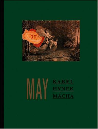 Karel Hynek Macha: May (2005, Twisted Spoon Press)