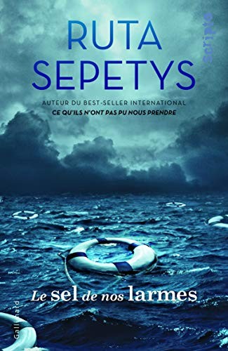 Ruta Sepetys: Le sel de nos larmes (Paperback, Gallimard jeunesse, GALLIMARD JEUNE)