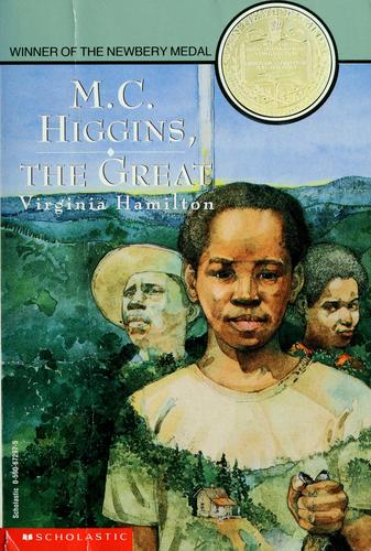 Virginia Hamilton: M.C. Higgins, the Great (1996, Scholastic, Inc.)