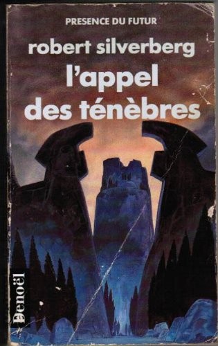 Jacques Chambon, Alain Dorémieux: L'APPEL DES TENEBRES (Paperback, 1991, DENOEL)
