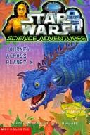Jude Watson: Journey Across Planet X (Star Wars: Science Adventures) (Hardcover, 2001, Rebound by Sagebrush)