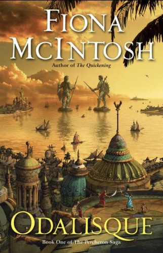 Fiona Mcintosh: Odalisque (2005, HarperCollins)