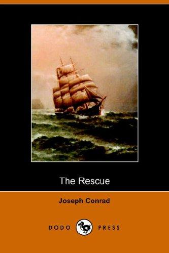 Joseph Conrad: The Rescue (Paperback, 2005, Dodo Press)