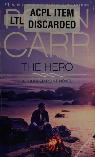 Robyn Carr: Hero (2013, Harlequin Enterprises, Limited)
