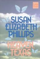 Susan Elizabeth Phillips: Heaven, Texas (1998, Wheeler Pub.)