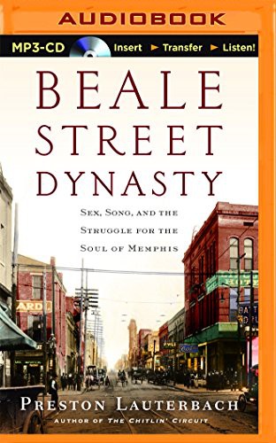 Preston Lauterbach, Mirron Willis: Beale Street Dynasty (AudiobookFormat, 2015, Audible Studios on Brilliance Audio, Audible Studios on Brilliance)