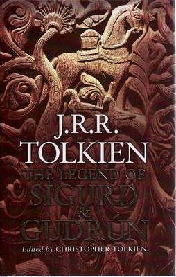 J. R. R. Tolkien, Christopher Tolkien(duplicate): The Legend of Sigurd and Gudrun (2009, HarperCollins)