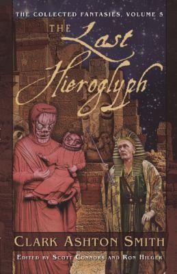 Scott Connors: The Last Hieroglyph (2009, Night Shade Books)