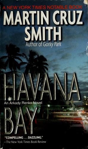 Martin Cruz Smith: Havana Bay (2001, Ballantine Books)