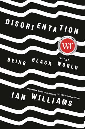 Ian Williams: Disorientation (2021, Europa Editions, Incorporated)