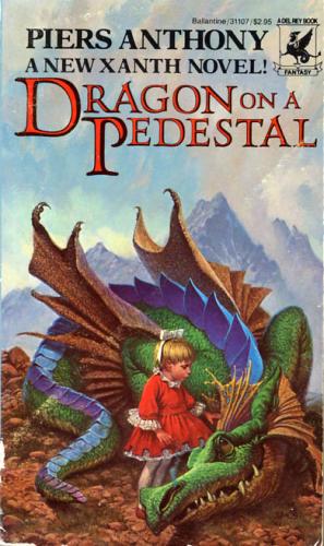 Piers Anthony: Dragon on a Pedestal (1983, Del Ray)
