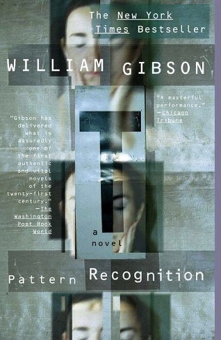 William Gibson (duplicate): Pattern Recognition (Paperback, 2004, The Berkley Publishing Group)