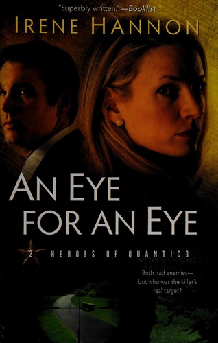 Irene Hannon: An eye for an eye (2009, Revell)