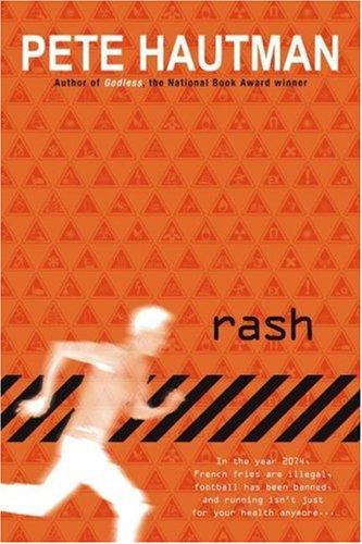 Pete Hautman: Rash (Paperback, 2007, Simon Pulse)