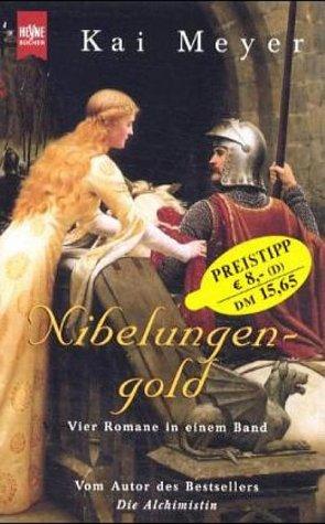 Kai Meyer: Nibelungengold. (Paperback, 2001, Heyne)