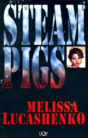 Melissa Lucashenko: Steam pigs (1997, University of Queensland Press, Distributed in the USA by International Specialized Book Services)