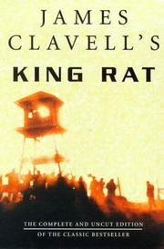 James Clavell: King Rat (2006, Hodder & Stoughton)
