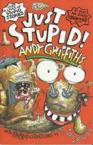 Andy Griffiths: Just Stupid! (Paperback, 2001, Macmillan Children's Books)