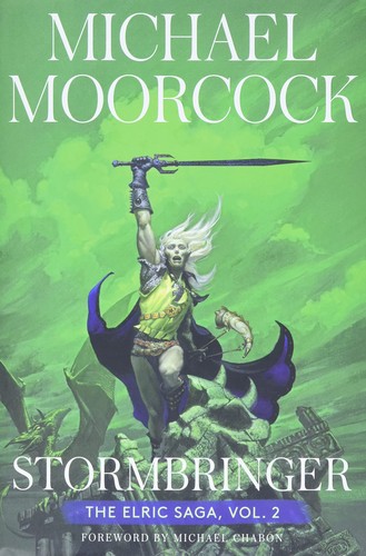 Michael Chabon, Michael Moorcock: Stormbringer (2022, Saga Press)