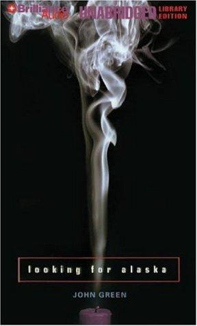 John Green ( -1757): Looking for Alaska (AudiobookFormat, Brilliance Audio on CD Unabridged Lib Ed)