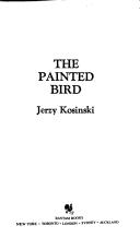 Jerzy Kosinski: The painted bird (1978, Bantam Books)