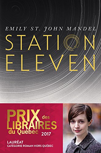 Emily St. John Mandel, Emily St. John Mandel: STATION ELEVEN (Paperback, French language, 2016, Alto)