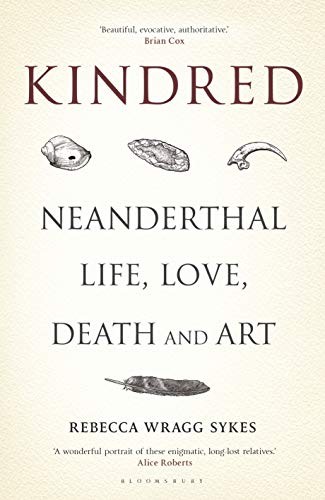 Rebecca Wragg Sykes: Kindred (Hardcover, 2020, Bloomsbury Sigma)