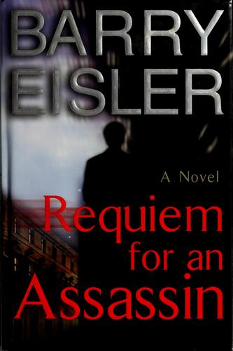 Barry Eisler: Requiem for an assassin (2007, G.P. Putnam's Sons)