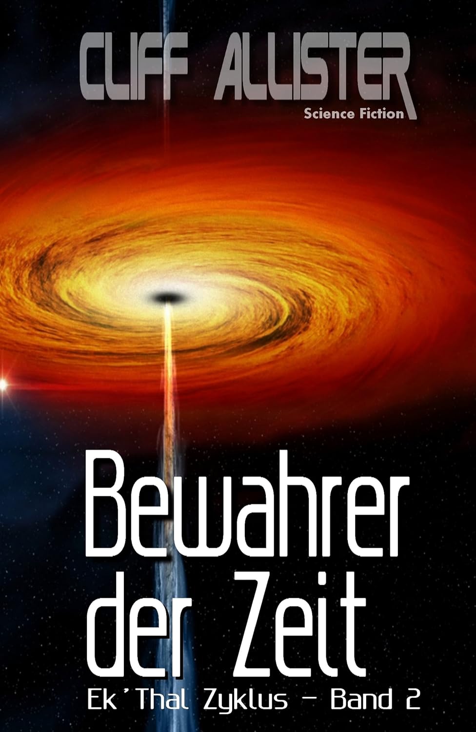 Cliff Allister: Bewahrer der Zeit (EBook, deutsch language, CreateSpace Independent Publishing Platform)