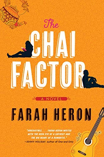 Farah Heron: The Chai Factor (Paperback, 2019, HarperAvenue)