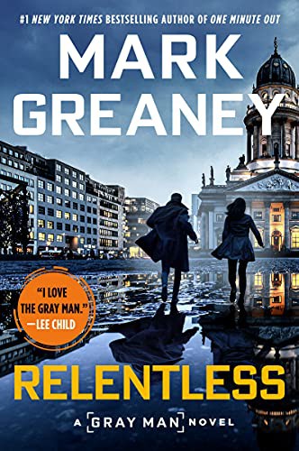 Mark Greaney: Relentless (Paperback, 2021, Berkley)