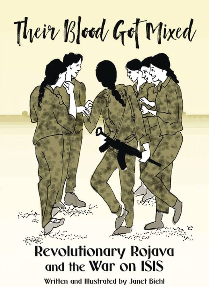 Janet Biehl: Their Blood Got Mixed (2022, PM Press)