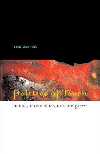 Erin Manning: Politics of Touch (Paperback, 2006, Univ Of Minnesota Press)