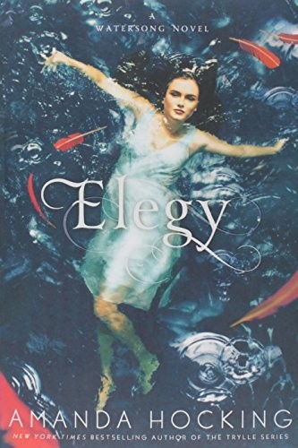 Amanda Hocking: Elegy (Paperback, 2014, St. Martin's Griffin)
