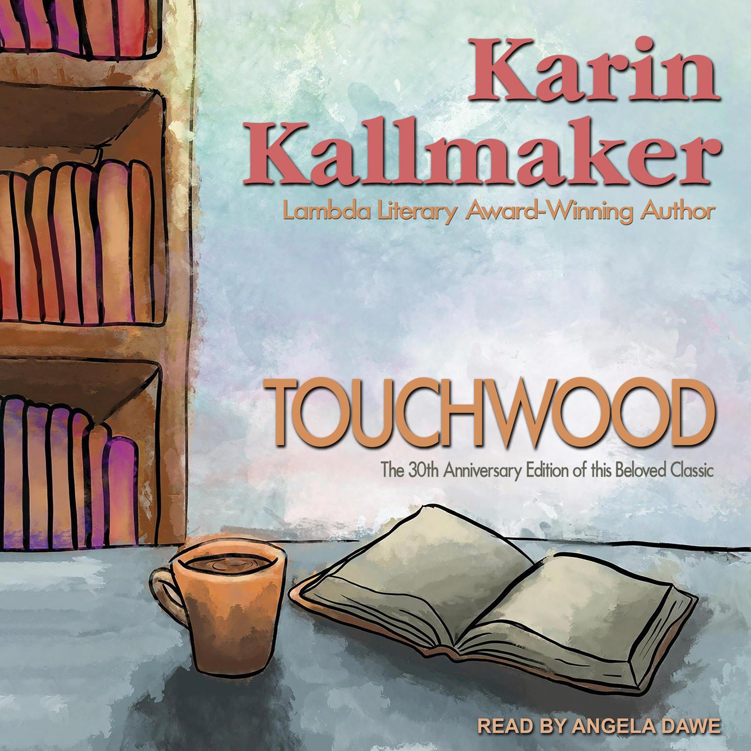 Karin Kallmaker: Touchwood (1991, Naiad Press)