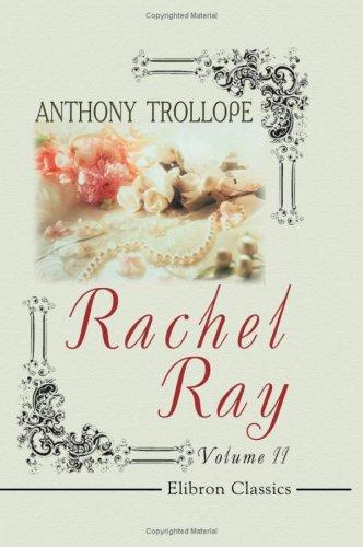 Anthony Trollope: Rachel Ray (Paperback, 2001, Adamant Media Corporation)