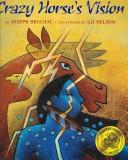 Joseph Bruchac: Crazy Horse's Vision (Paperback, 2007, Live Oak Media)