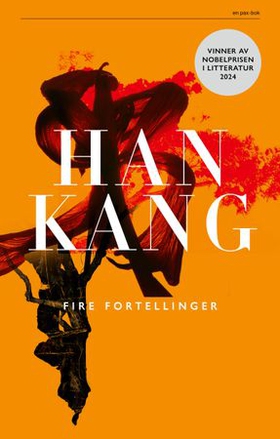 Kang Han, Jarne Byhre: Fire fortellinger (EBook, Norwegian language, 2025, Pax)