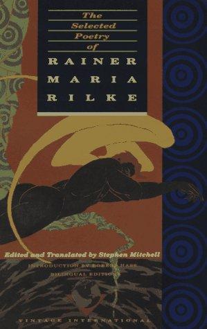 Rainer Maria Rilke: The Selected Poetry of Rainer Maria Rilke (1989, Vintage)