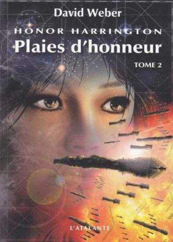 David Weber: Plaies d'honneur (French language, 2008)