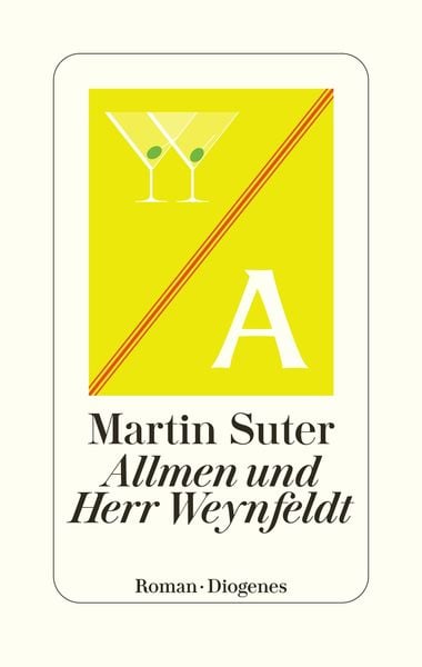 Martin Suter: Allmen und Herr Weynfeldt (Hardcover, Deutsch language, Diogenes)