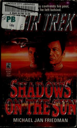 Michael Jan Friedman: Shadows on the sun (1994, Pocket)