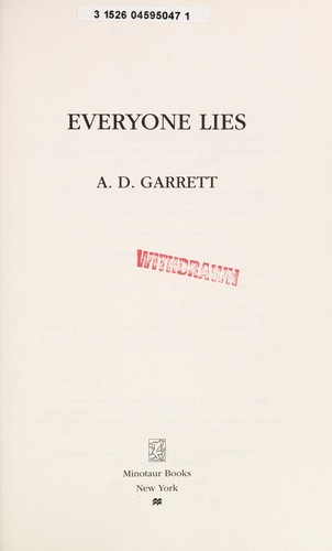 A. D. Garrett: Everyone lies (2014)