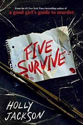 Holly Jackson: Five Survive (Paperback, 2022, Random House USA Inc)