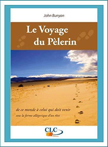 John Bunyan: Le voyage du pèlerin (French language, 2015)
