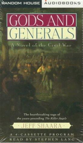 Jeff Shaara: Gods and Generals (AudiobookFormat, 1996, Random House Audio)