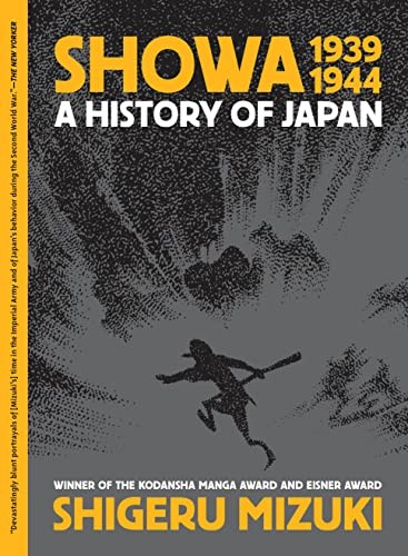 Zack Davisson, Shigeru Mizuki: Showa 1939-1944 (2022, Drawn & Quarterly Publications, Drawn and Quarterly)